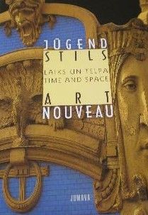 Jūgendstils: laiks un telpa