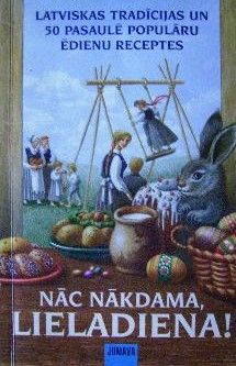Nāc nākdama Lieladiena!