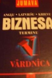 Angļu-latviešu-krievu biznesa terminu vārdnīca