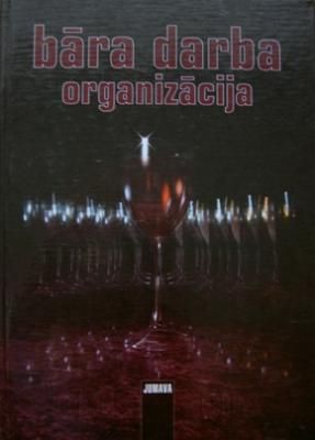 Bāra darba organizācija