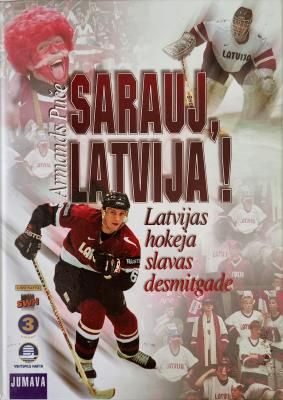 Sarauj, Latvija!