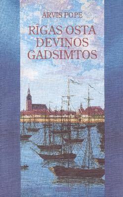 Rīgas osta deviņos gadsimtos