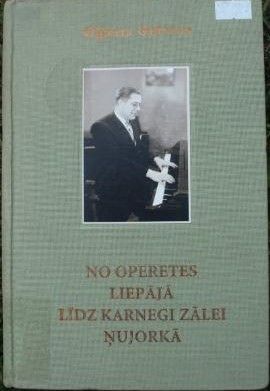 No operetes Liepājā līdz Karnegi zālei Ņujorkā