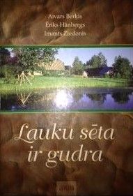 Lauku sēta ir gudra