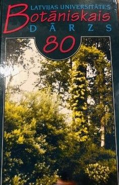 Latvijas Universitātes Botāniskais dārzs 80