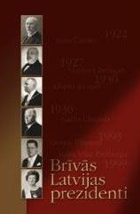 Brīvās Latvijas prezidenti