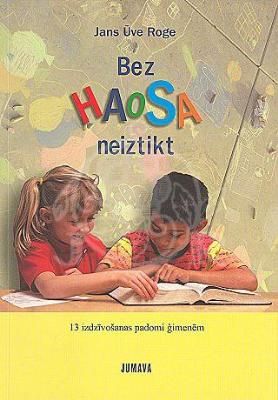 Bez haosa neiztikt