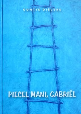 Piecel mani, Gabriēl