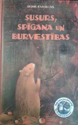 Susurs, spīgana un burvestības