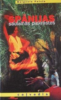 Spānijas saulainās piekrastes