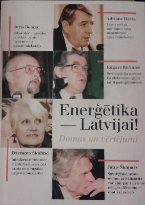 Enerģētika - Latvijai!