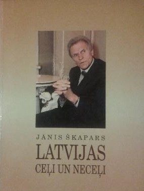 Latvijas ceļi un neceļi