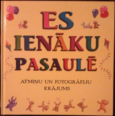 Es ienāku pasaulē