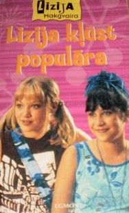 Lizija Makgvaira. Lizija kļūst populāra
