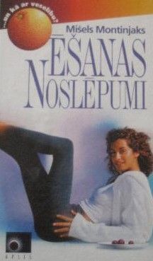 Ēšanas noslēpumi