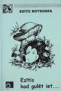 Ezītis Kad Gulet Iet...