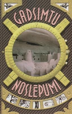 Gadsimtu noslēpumi XI