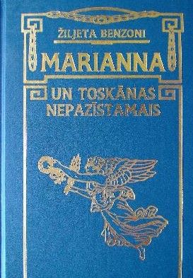 Marianna un Toskānas nepazīstamais