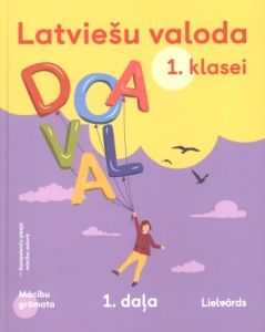 Latviešu valoda 1. klasei 1. daļa