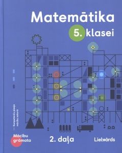 Matemātika 5. klasei. Mācību grāmata 2. daļa