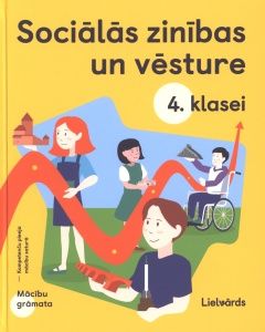 Sociālās zinības un vēsture 4. klasei. Mācību grāmata