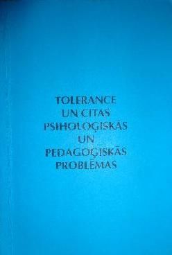 Tolerance un citas psiholoģiskās un pedagoģiskās problēmas