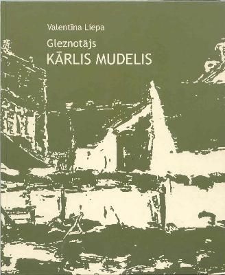Gleznotājs Kārlis Mudelis
