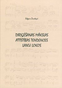 Diriģēšanas mākslas attīstības tendences laiku lokos