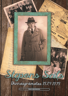 Stepons Seiļs. Dienasgrāmatas, 1924-1979