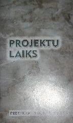 Projektu laiks