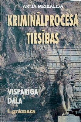 Kriminālprocesa tiesības.