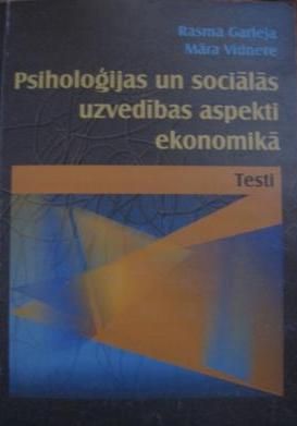 Psiholoģijas un sociālās uzvedības aspekti ekonomikā