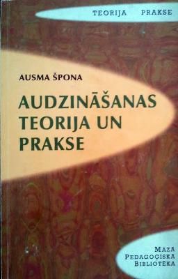 Audzināšanas teorija un prakse
