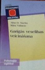 Garīgās veselības veicināšana