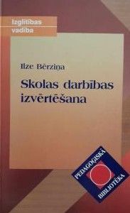 Skolas darbības izvērtēšana