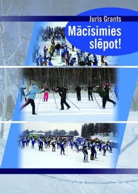 Mācīsimies slēpot!