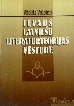 Ievads latviešu literatūrteorijas vēsturē