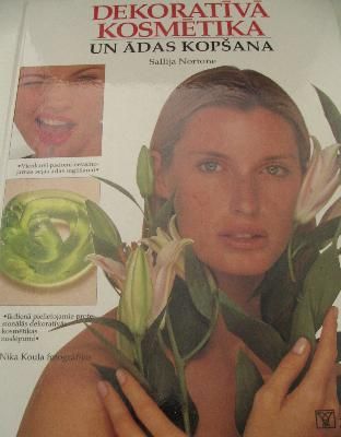 Dekoratīvā kosmētika un ādas kopšana