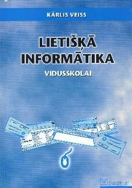 Lietišķā informātika vidusskolai