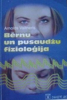 Bērnu un pusaudžu fizioloģija