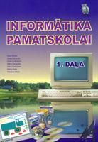 Informātika pamatskolai 1. daļa