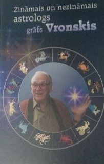 Zināmais un nezināmais astrologs grāfs Vronskis