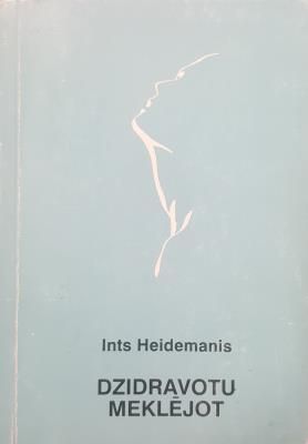 Dzidravotu meklējot