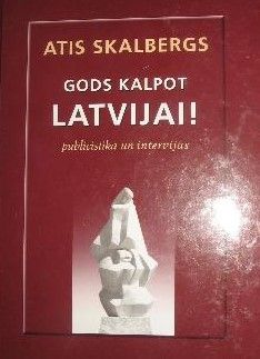 Gods kalpot Latvijai!