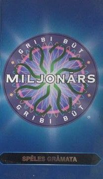 Gribi būt miljonārs?