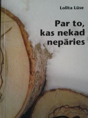 Par to, kas nekad nepāries