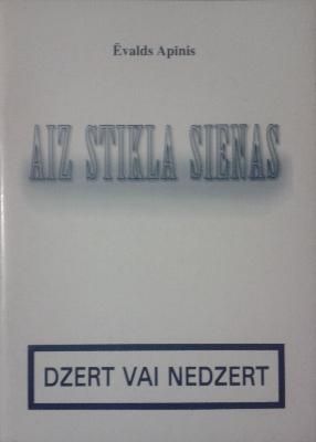 Aiz stikla sienas