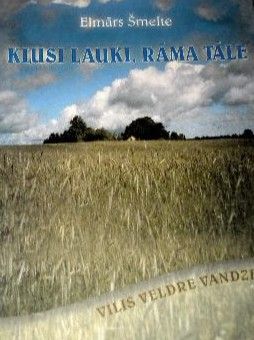Klusi lauki, rāma tāle