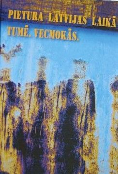 Pietura Latvijas laikā Tumē Vecmokās