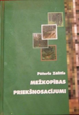 Mežkopības priekšnosacījumi